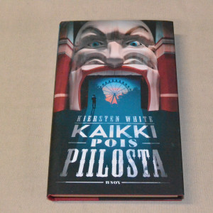 Kiersten White Kaikki pois piilosta